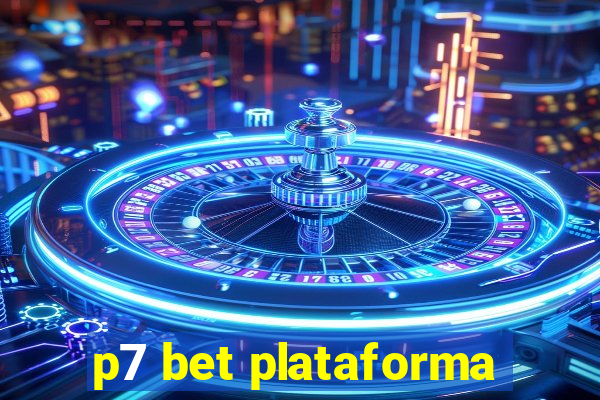 p7 bet plataforma
